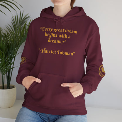 Harriet Tubman Quote Hoodie | "Every Great Dream Begins With a Dreamer" | Unisex Pullover