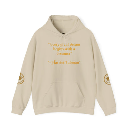 Harriet Tubman Quote Hoodie | "Every Great Dream Begins With a Dreamer" | Unisex Pullover