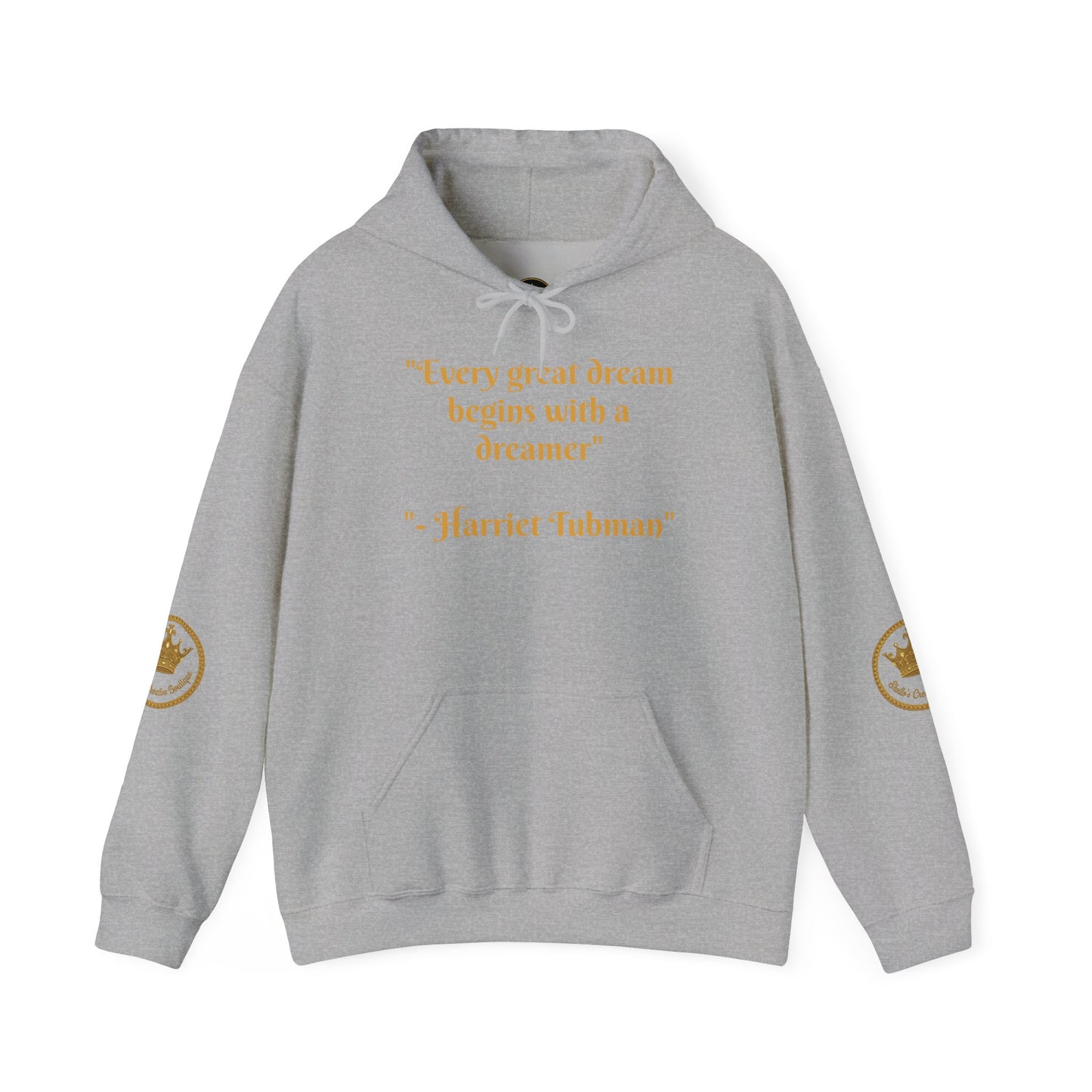 Harriet Tubman Quote Hoodie | "Every Great Dream Begins With a Dreamer" | Unisex Pullover