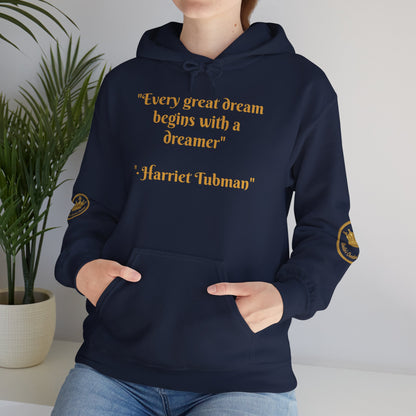 Harriet Tubman Quote Hoodie | "Every Great Dream Begins With a Dreamer" | Unisex Pullover