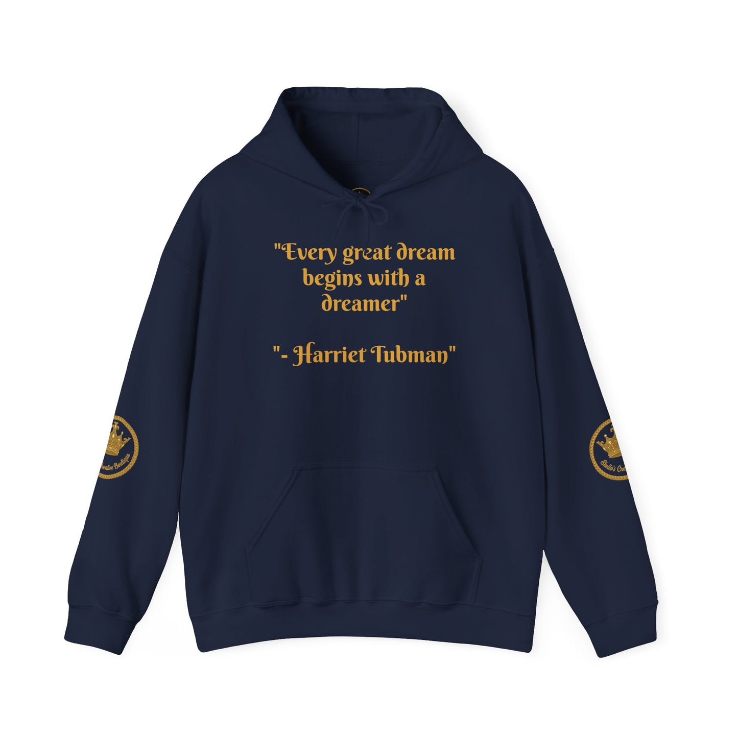 Harriet Tubman Quote Hoodie | "Every Great Dream Begins With a Dreamer" | Unisex Pullover