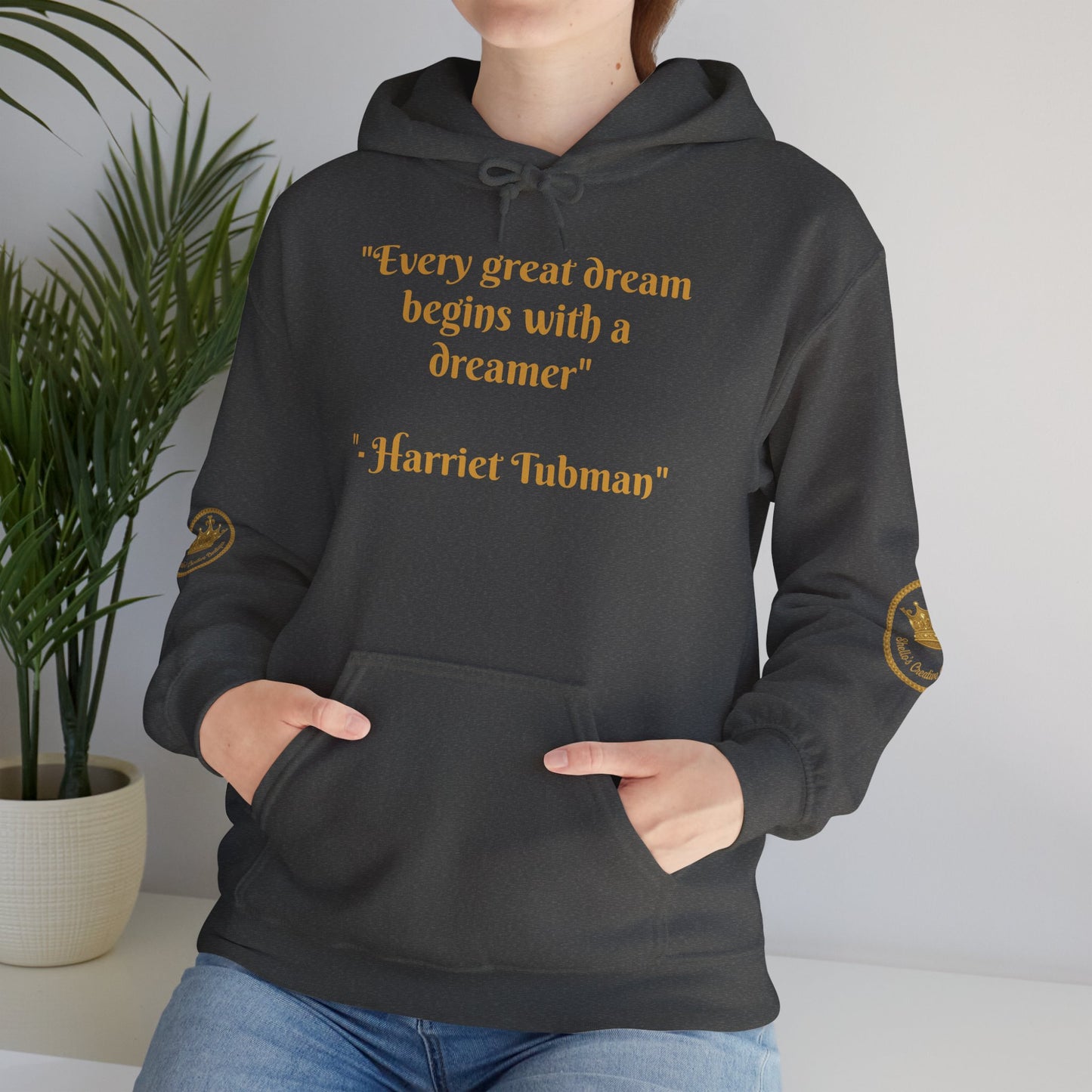 Harriet Tubman Quote Hoodie | "Every Great Dream Begins With a Dreamer" | Unisex Pullover