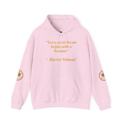Harriet Tubman Quote Hoodie | "Every Great Dream Begins With a Dreamer" | Unisex Pullover