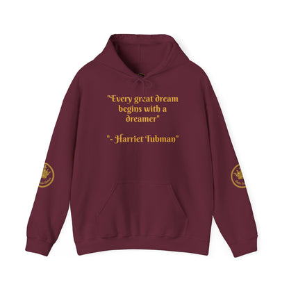 Harriet Tubman Quote Hoodie | "Every Great Dream Begins With a Dreamer" | Unisex Pullover
