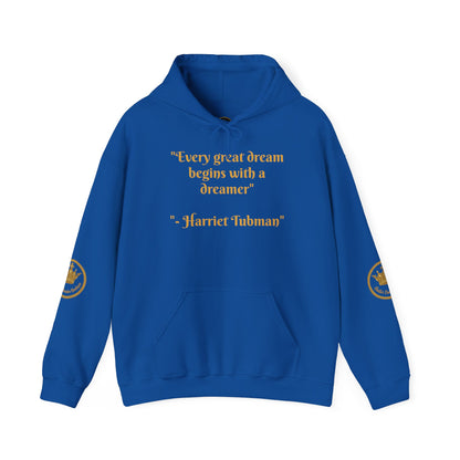 Harriet Tubman Quote Hoodie | "Every Great Dream Begins With a Dreamer" | Unisex Pullover
